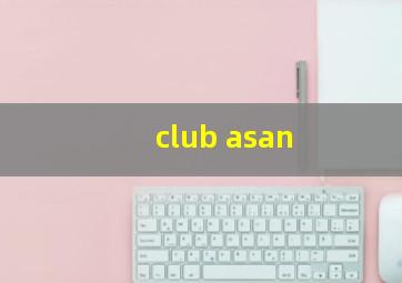 club asan